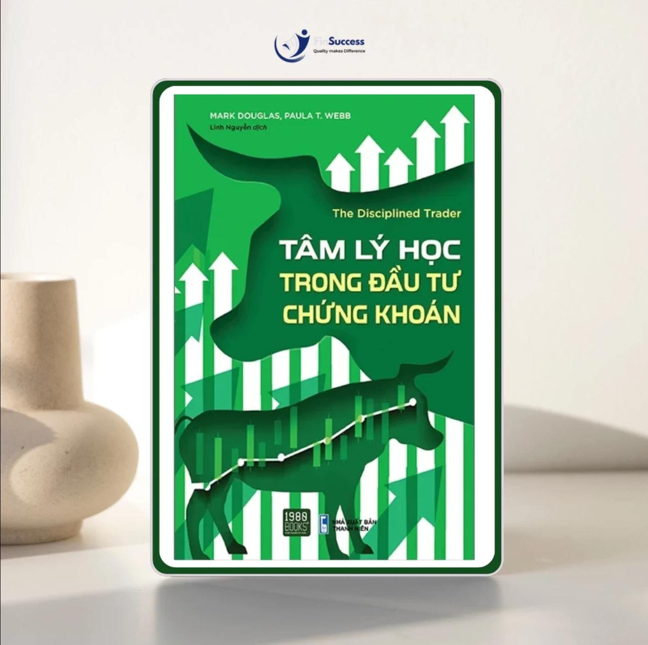 Sách "Tâm lý học Trong đầu tư Chứng khoán" - Mark Douglas, Paula T.Web
