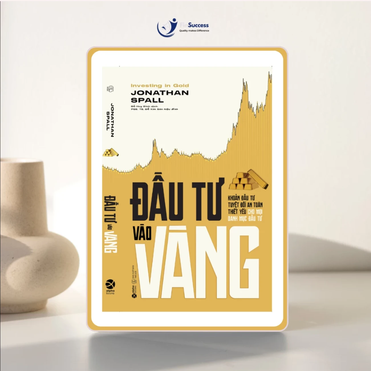 Sách "Đầu tư vào vàng" - Jonathan Spall