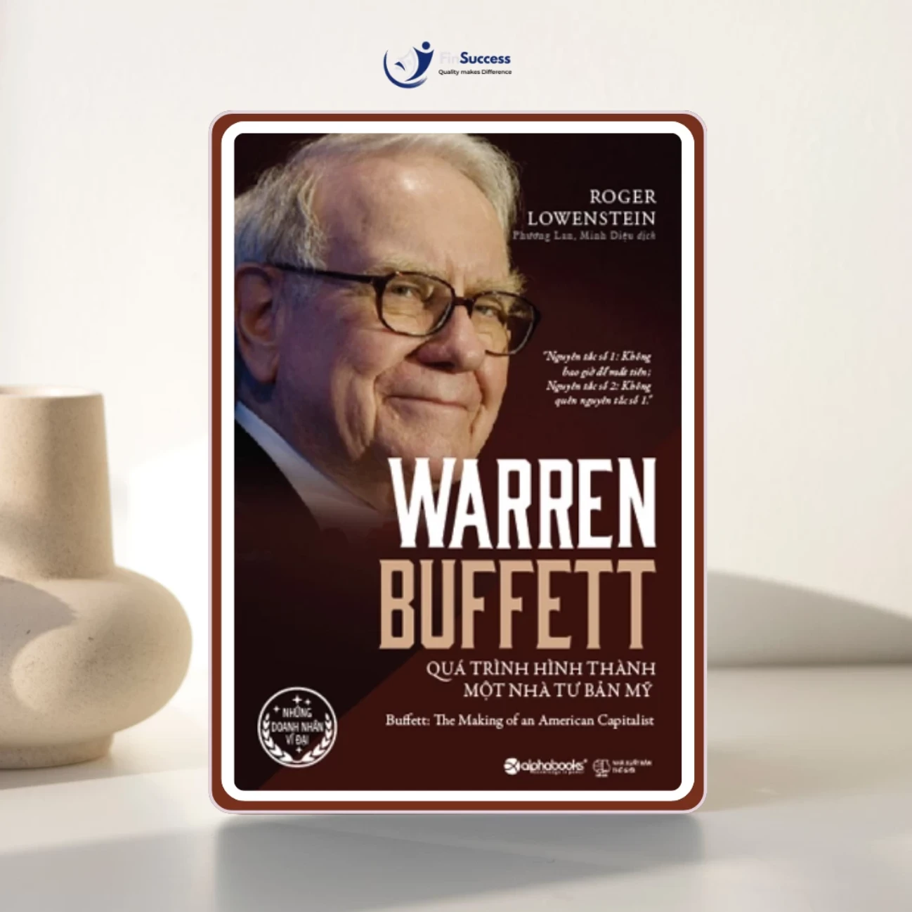 Sách "Warren Buffett: Quá trình hình thành một nhà tư bản Mỹ"