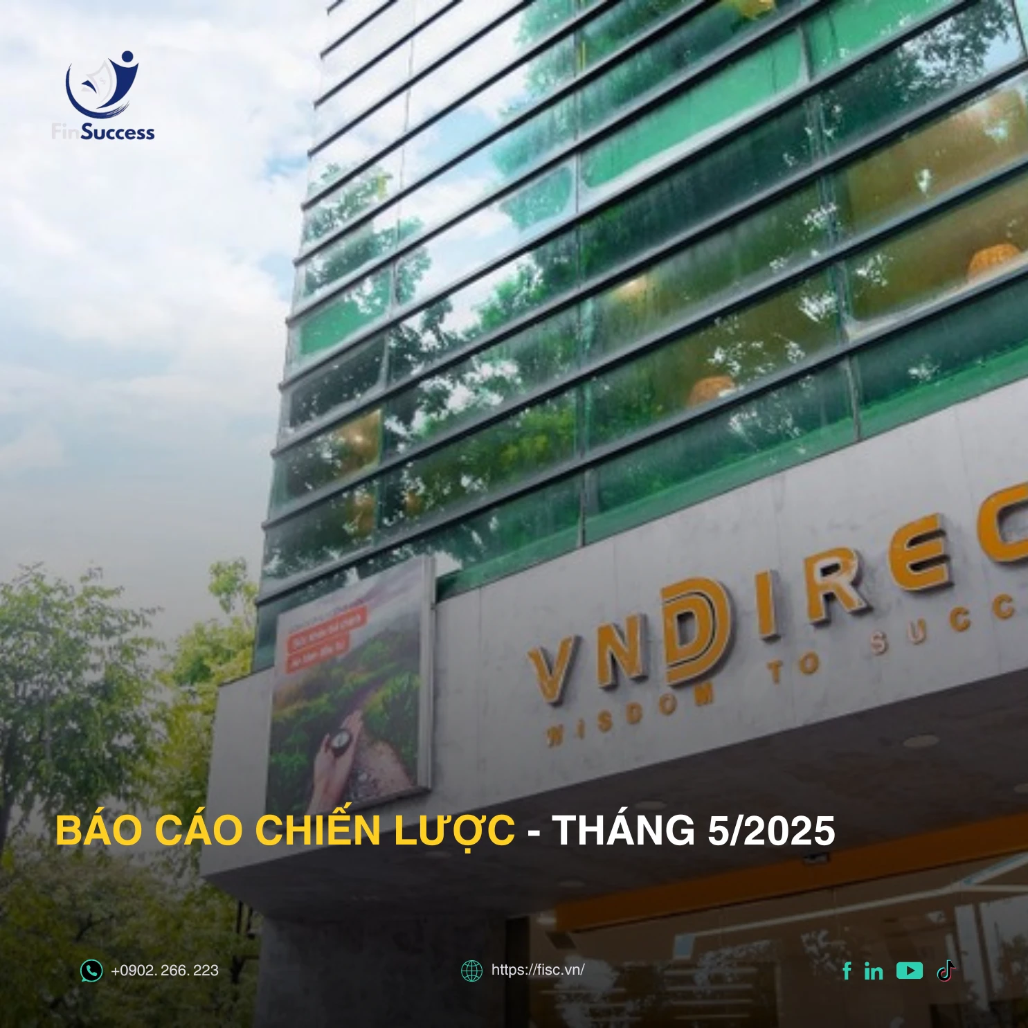 VND - BÁO CÁO CHIẾN LƯỢC THỊ TRƯỜNG THÁNG 5/2025