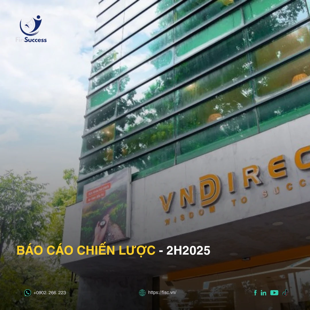 VND -  BÁO CÁO CHIẾN LƯỢC THỊ TRƯỜNG THÁNG 6/2025