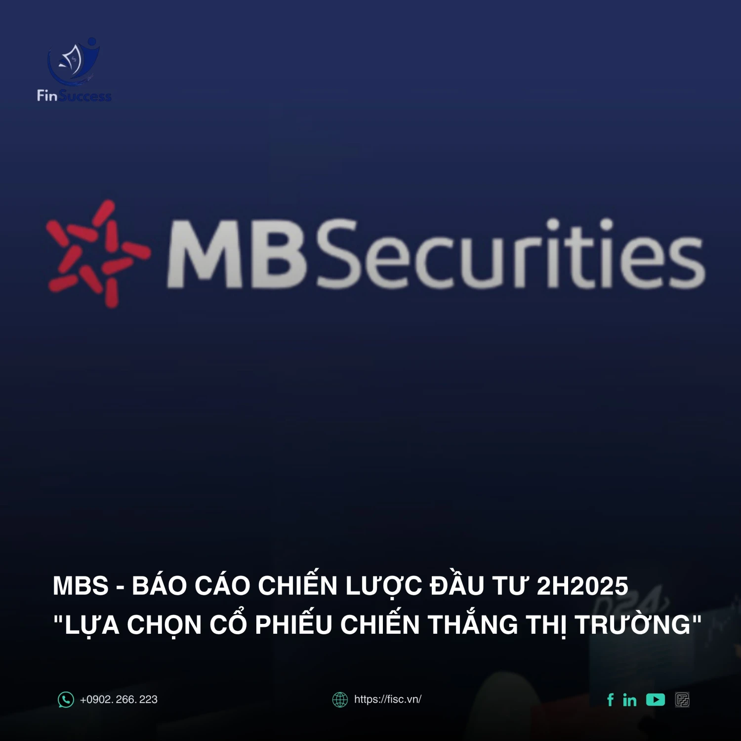 MBS - Báo Cáo Chiến Lược Đầu Tư 2H2025