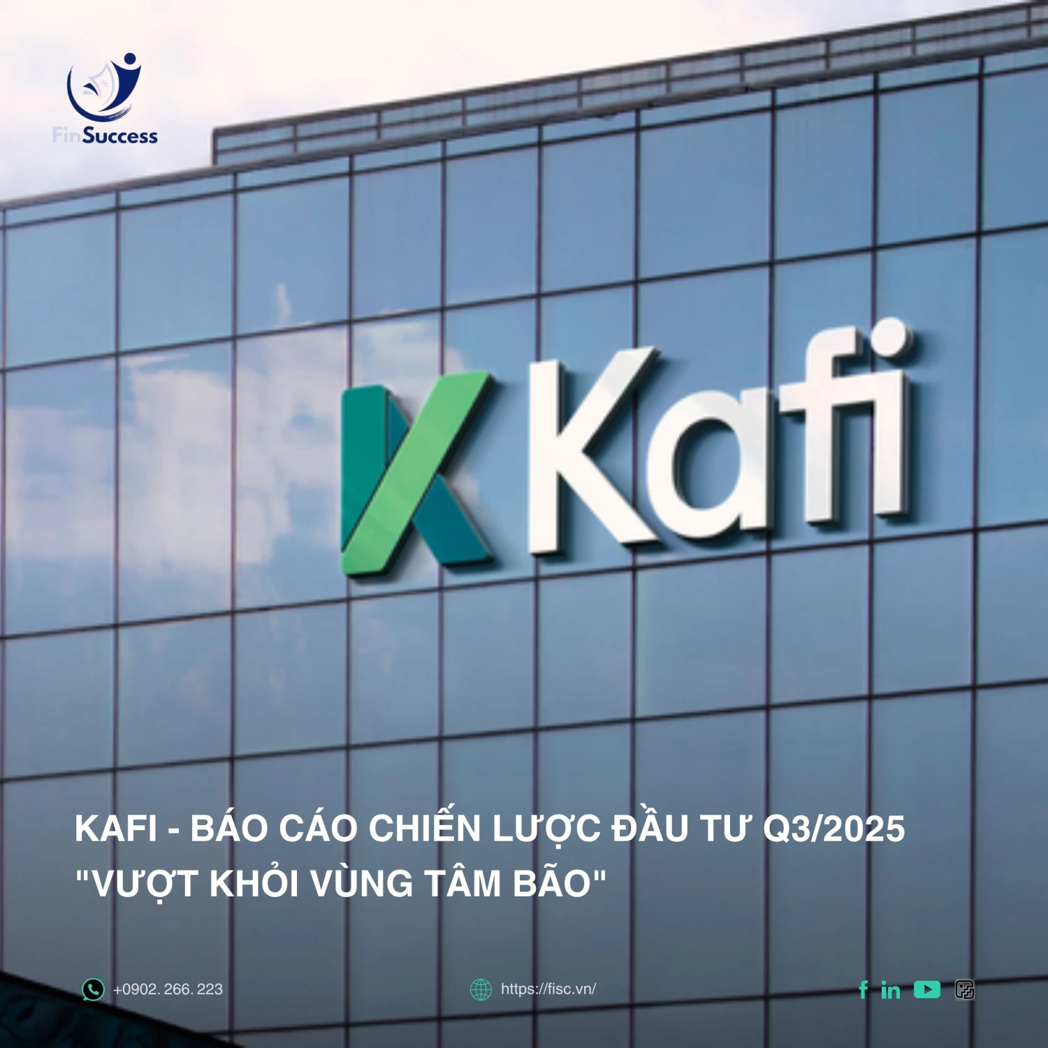 Kafi - Báo Cáo Chiến Lược Đầu Tư Quý 3/2025